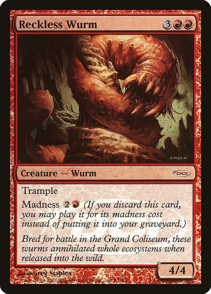 Reckless Wurm (6) [Gateway 2007] | Odin's Place