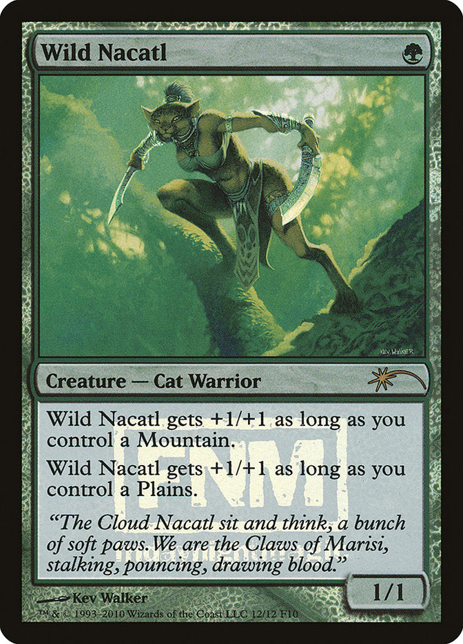 Wild Nacatl (12) [Friday Night Magic 2010] | Odin's Place