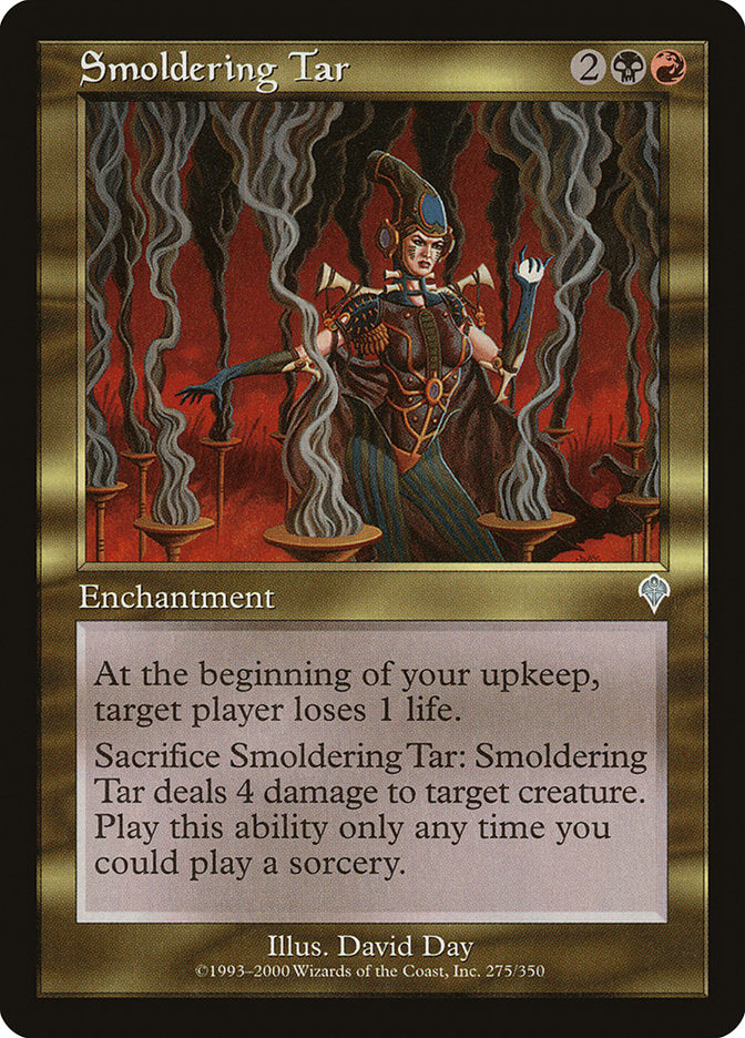 Smoldering Tar (275) [Invasion] | Odin's Place