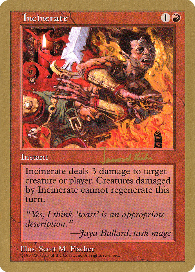 Incinerate (Janosch Kuhn) [World Championship Decks 1997] | Odin's Place
