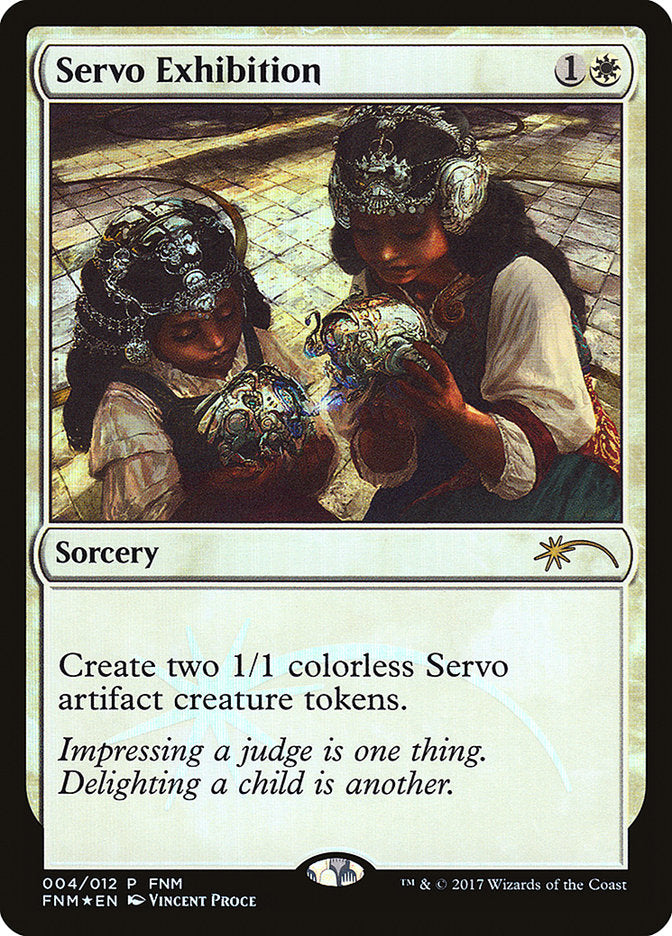 Servo Exhibition (4) [Friday Night Magic 2017] | Odin's Place