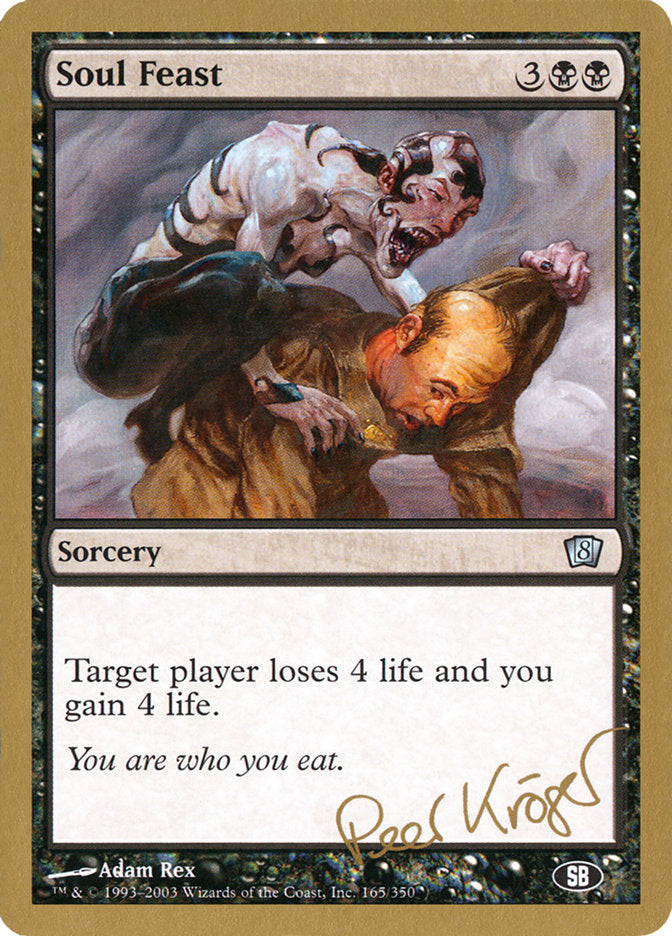 Soul Feast (Peer Kroger) (SB) [World Championship Decks 2003] | Odin's Place