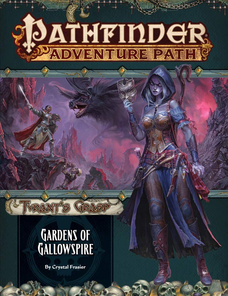 Pathfinder Adventure Path: Tyrant's Grasp Gardens of Gallowspire | Odin's Place