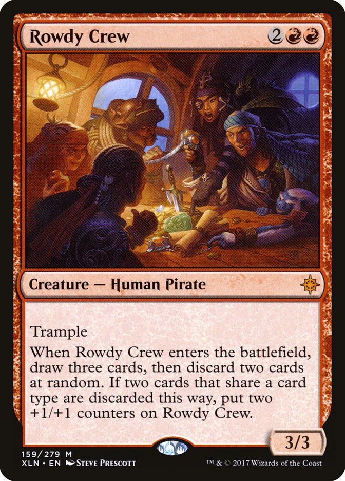Rowdy Crew (159) [Ixalan] | Odin's Place