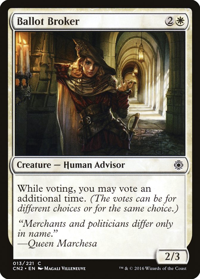 Ballot Broker (13) [Conspiracy: Take the Crown] | Odin's Place