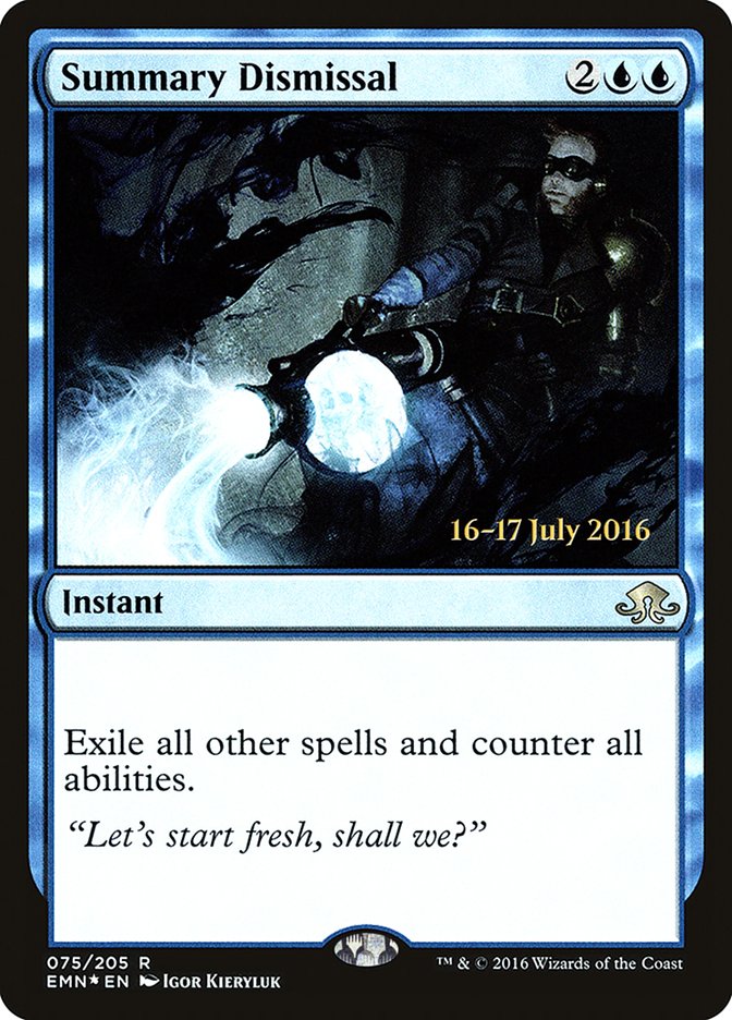 Summary Dismissal (75) [Eldritch Moon Prerelease Promos] | Odin's Place