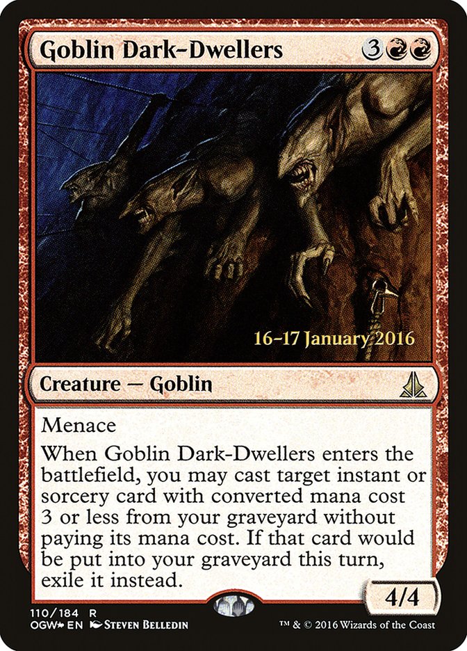 Goblin Dark-Dwellers (110) [Oath of the Gatewatch Prerelease Promos] | Odin's Place