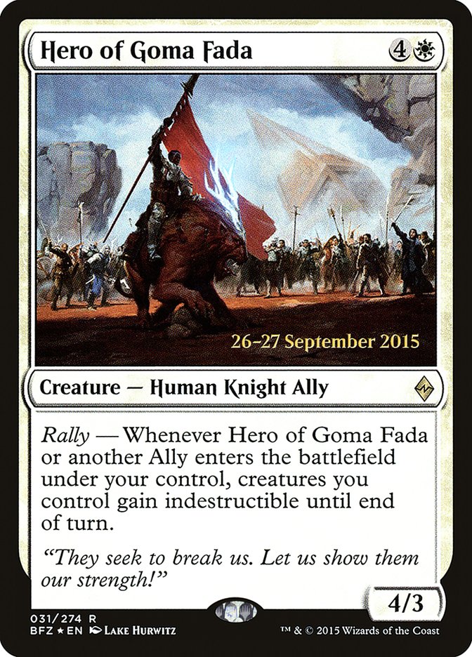 Hero of Goma Fada (31) [Battle for Zendikar Prerelease Promos] | Odin's Place