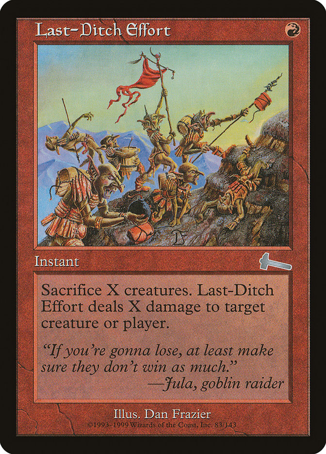 Last-Ditch Effort (83) [Urza's Legacy] | Odin's Place