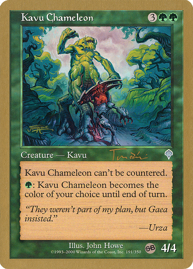 Kavu Chameleon (Jan Tomcani) (SB) [World Championship Decks 2001] | Odin's Place