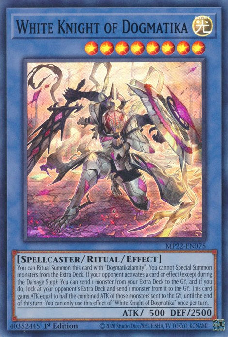 White Knight of Dogmatika [MP22-EN075] Super Rare | Odin's Place