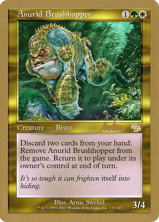 Anurid Brushhopper (Brian Kibler) [World Championship Decks 2002] | Odin's Place