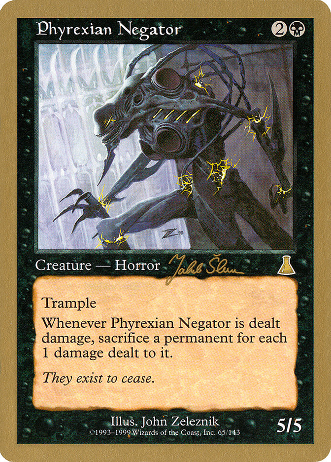 Phyrexian Negator (Jakub Slemr) [World Championship Decks 1999] | Odin's Place