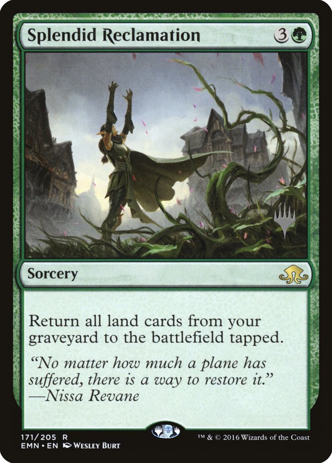 Splendid Reclamation (Promo Pack) [Eldritch Moon Promos] | Odin's Place