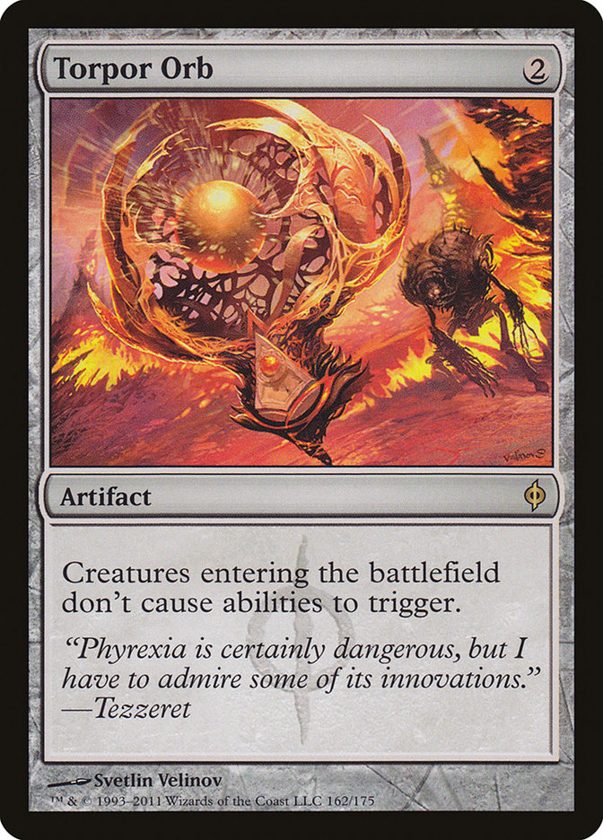Torpor Orb (162) [New Phyrexia] | Odin's Place