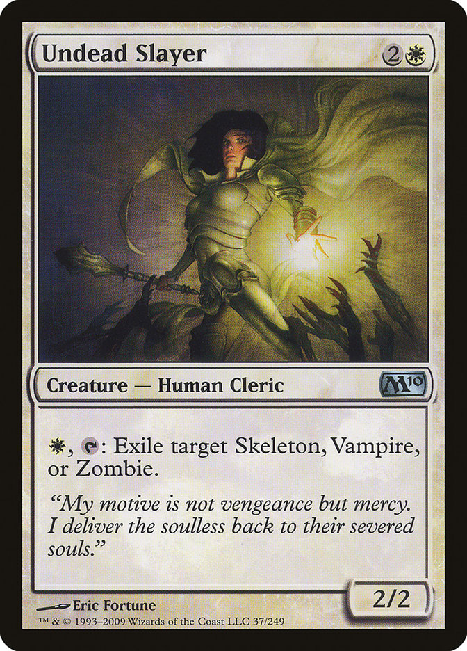 Undead Slayer (37) [Magic 2010] | Odin's Place