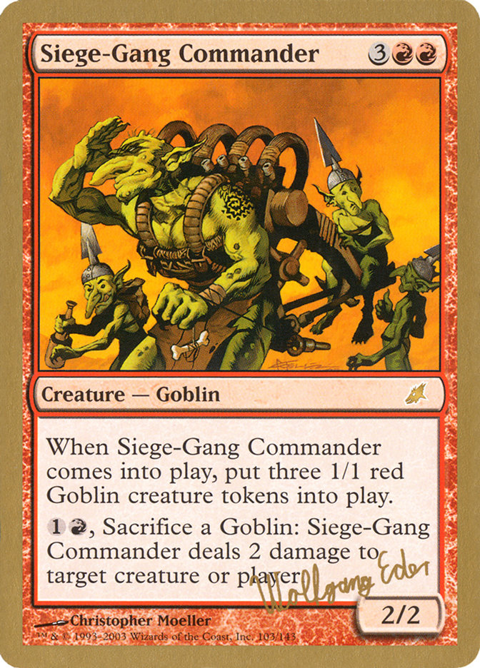 Siege-Gang Commander (Wolfgang Eder) [World Championship Decks 2003] | Odin's Place