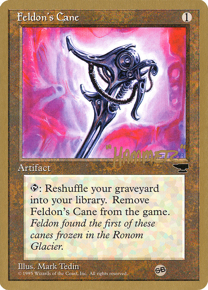 Feldon's Cane (Shawn "Hammer" Regnier) (SB) [Pro Tour Collector Set] | Odin's Place