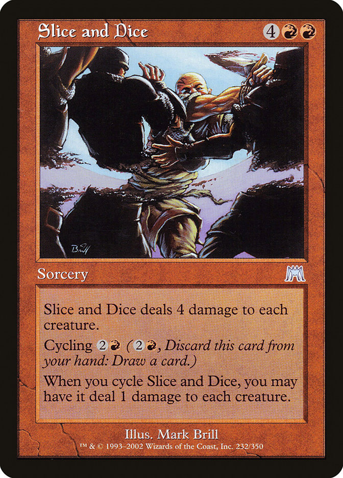 Slice and Dice (232) [Onslaught] | Odin's Place