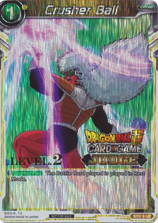 Crusher Ball (Level 2) (BT1-110) [Judge Promotion Cards] | Odin's Place