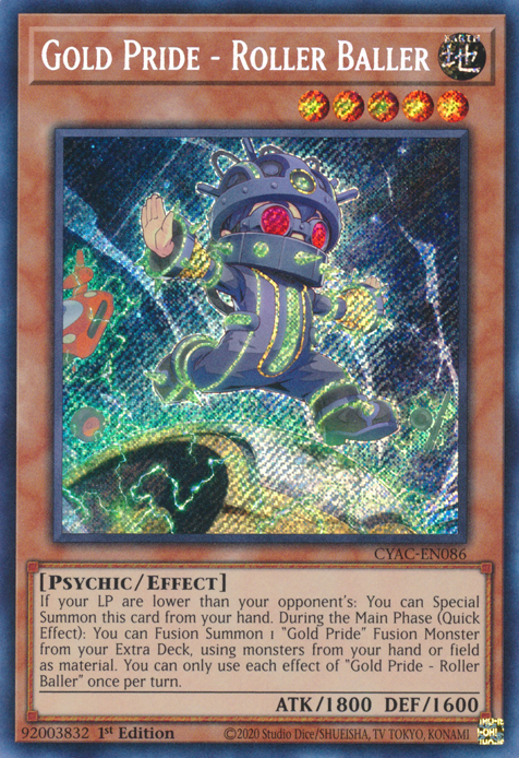 Gold Pride - Roller Baller [CYAC-EN086] Secret Rare | Odin's Place