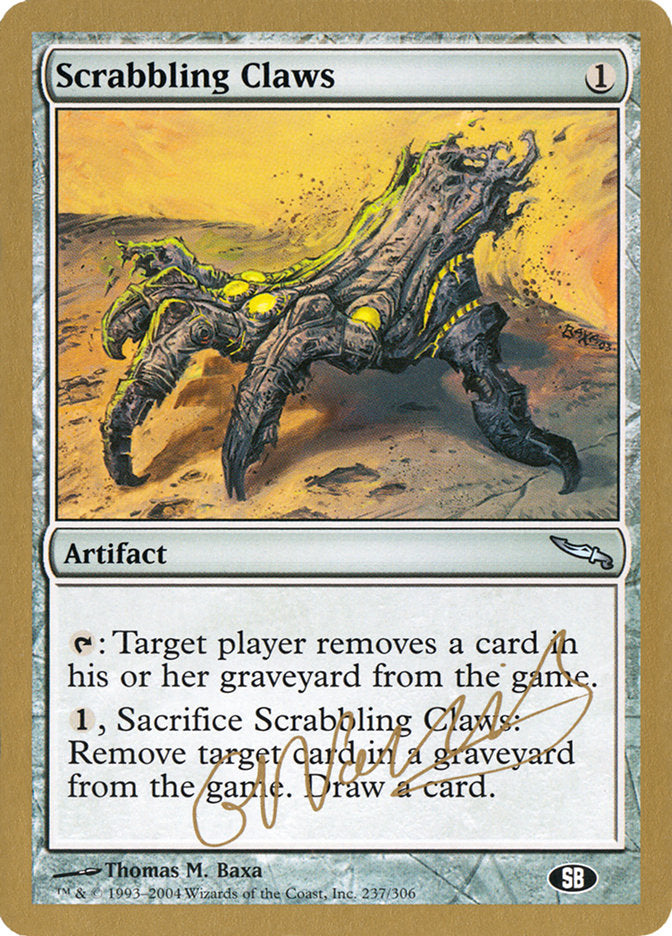 Scrabbling Claws (Gabriel Nassif) (SB) [World Championship Decks 2004] | Odin's Place