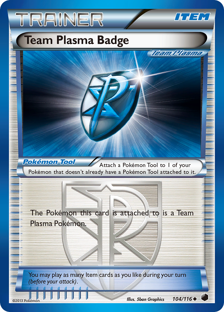 Team Plasma Badge (104/116) [Black & White: Plasma Freeze] | Odin's Place