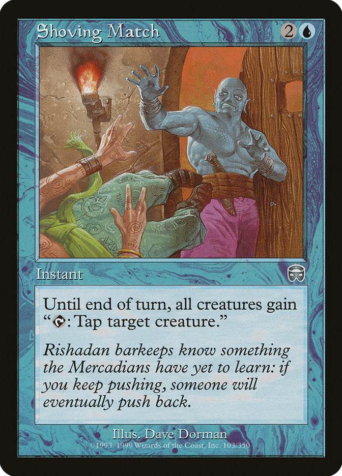 Shoving Match (103) [Mercadian Masques] | Odin's Place