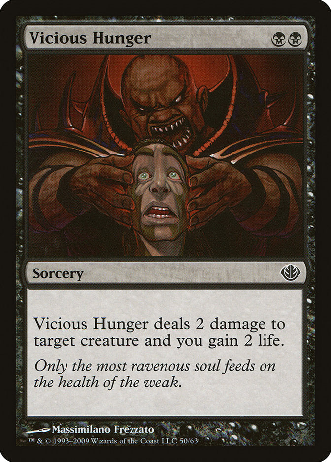 Vicious Hunger (50) [Duel Decks: Garruk vs. Liliana] | Odin's Place