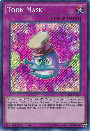 Toon Mask [DRL2-EN028] Secret Rare | Odin's Place