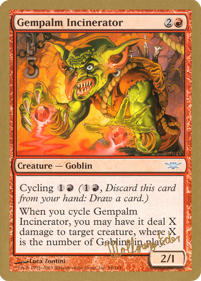 Gempalm Incinerator (Wolfgang Eder) [World Championship Decks 2003] | Odin's Place