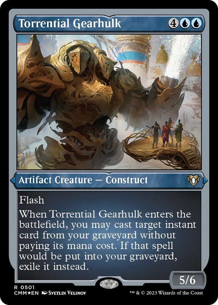 Torrential Gearhulk (Foil Etched) [Commander Masters] | Odin's Place
