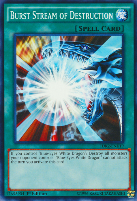 Burst Stream of Destruction [LDK2-ENK19] Common | Odin's Place