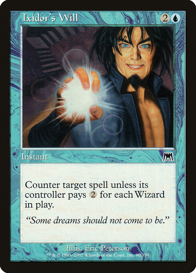 Ixidor's Will (90) [Onslaught] | Odin's Place