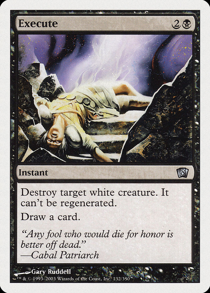 Execute (132) [Eighth Edition] | Odin's Place