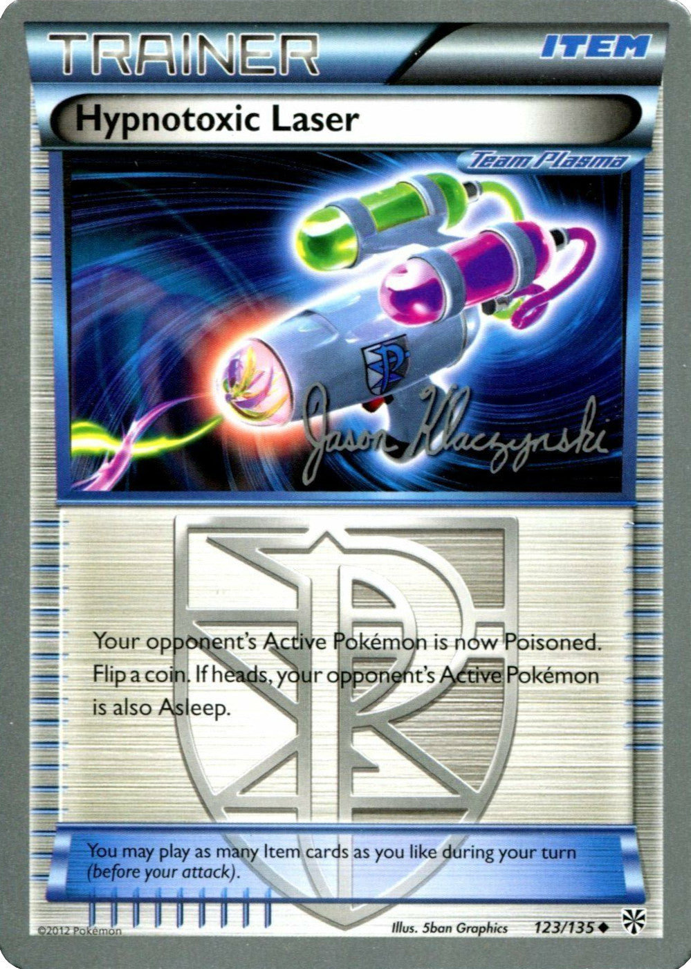 Hypnotoxic Laser (123/135) (Darkrai Deck - Jason Klaczynski) [World Championships 2013] | Odin's Place