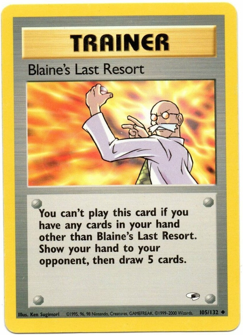 Blaine's Last Resort (105/132) [Gym Heroes Unlimited] | Odin's Place