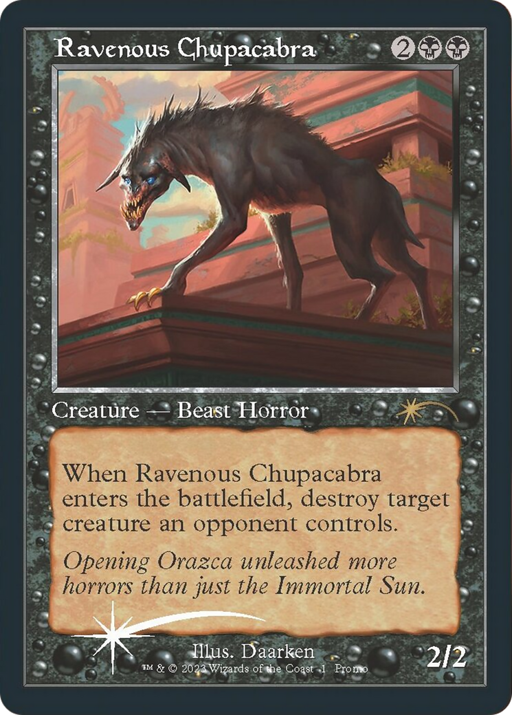 Ravenous Chupacabra (Open House) [Wizards Play Network 2023] | Odin's Place