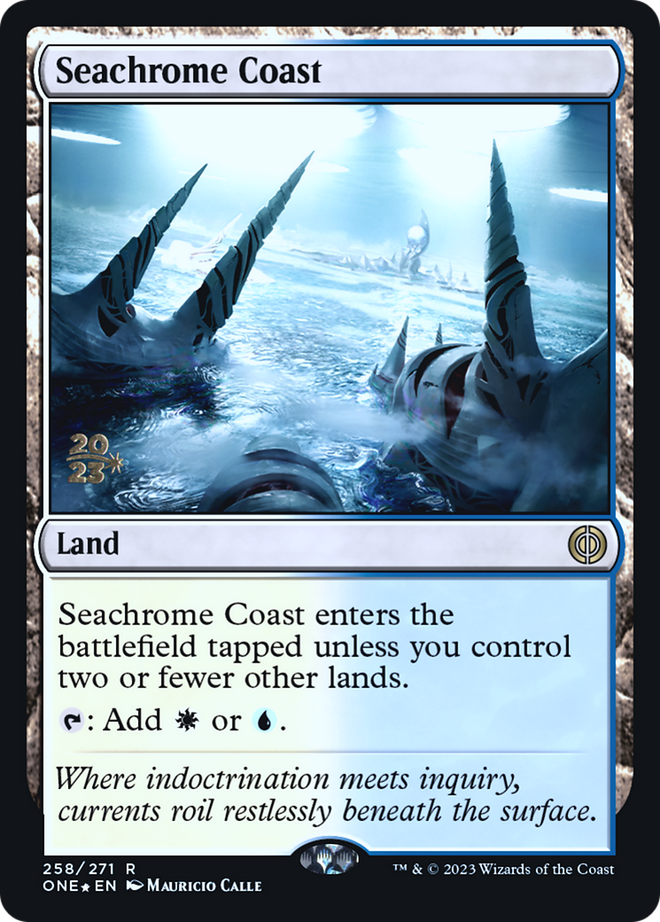 Seachrome Coast [Phyrexia: All Will Be One Prerelease Promos] | Odin's Place