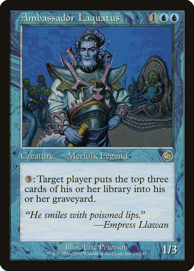 Ambassador Laquatus (23) [Torment] | Odin's Place