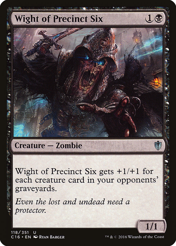 Wight of Precinct Six (118) [Commander 2016] | Odin's Place