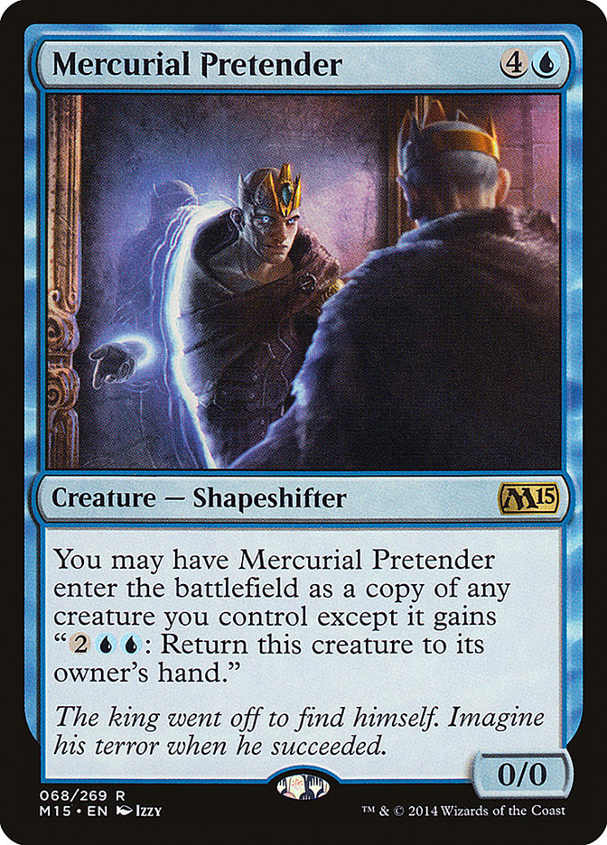 Mercurial Pretender (68) [Magic 2015] | Odin's Place