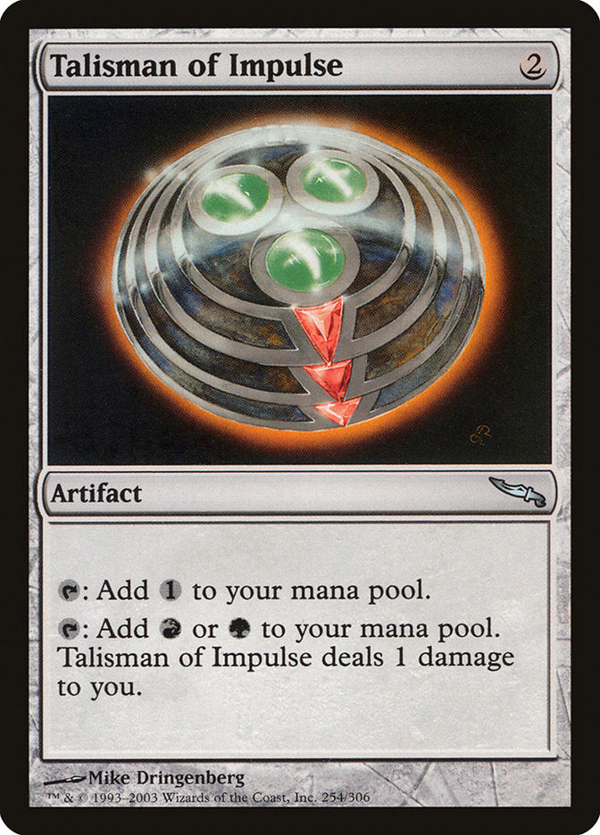 Talisman of Impulse (254) [Mirrodin] | Odin's Place