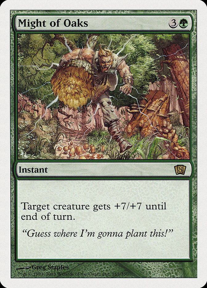 Might of Oaks (265) [Eighth Edition] | Odin's Place