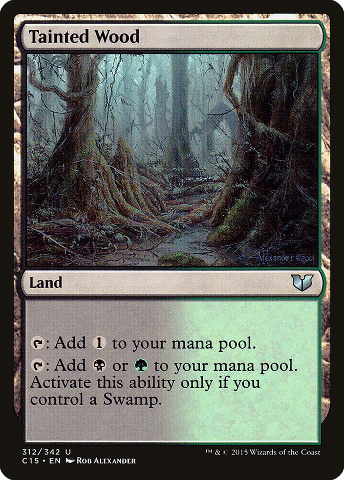 Tainted Wood (312) [Commander 2015] | Odin's Place