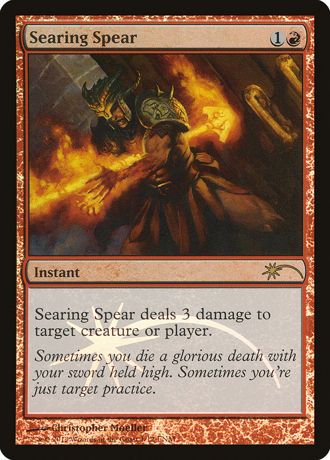 Searing Spear (1) [Friday Night Magic 2013] | Odin's Place