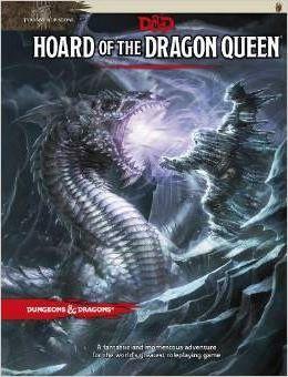 Dungeons and Dragons: Tyranny of Dragons - Hoard of the Dragon Queen Adventure | Odin's Place