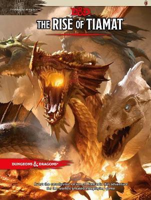 Dungeons and Dragons: Tyranny of Dragons the Rise of Tiamat | Odin's Place