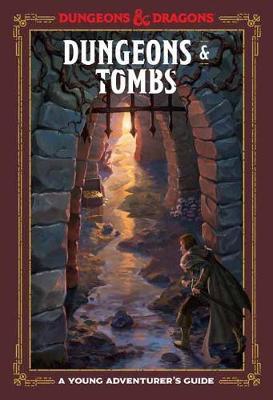 Dungeons and Tombs : A Young Adventurer's Guide | Odin's Place