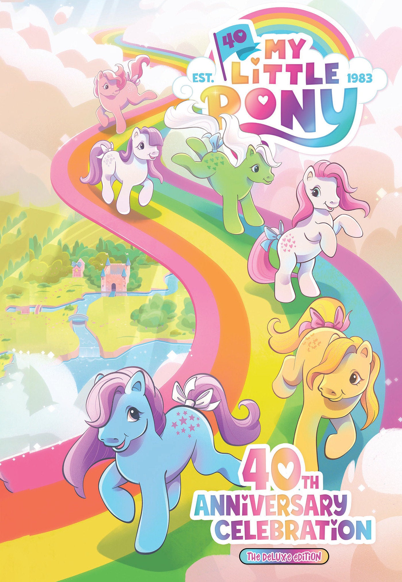 My Little Pony: 40th Anniversary Celebration--The Deluxe Edition | Odin's Place